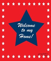 Welcome to My Home Fine Art Print