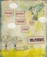 Keep Your Head In The Clouds Fine Art Print