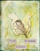 Find Freedom Within Fine Art Print