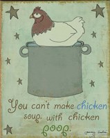 Chicken Soup Fine Art Print