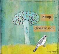 Keep Dreaming Fine Art Print