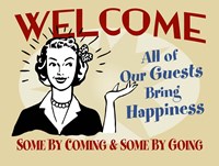 Welcome Guests Bring Happiness Fine Art Print