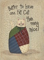 One Fat Cat Fine Art Print