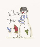 Welcome Snow Fine Art Print