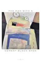 Man With Cement Block Shoe Poster Fine Art Print