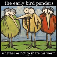 Early Bird And Worm Poster Fine Art Print