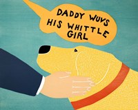 Daddy Wuvs his Wittle Girl Yellow Fine Art Print