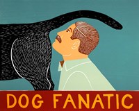 Dog Fanatic Black Fine Art Print