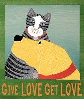 Give Love Get Love Fine Art Print