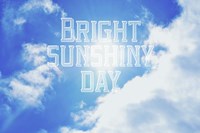 Bright Sunshiney Day Fine Art Print