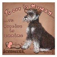 To Forgive Is Canine Fine Art Print