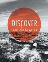 Discover New Horizons Framed Print