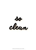So Clean Fine Art Print