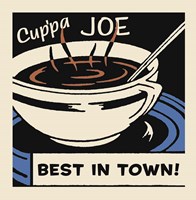 Cup'Pa Joe Best In Town Fine Art Print