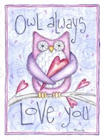 Owl Always Fine Art Print