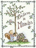 Believe In Miracles Fine Art Print