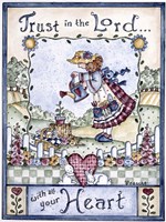 Trust In The Lord 2 Fine Art Print