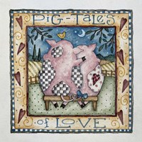 Pig-Tales Of Love Fine Art Print