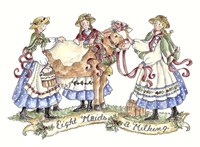 Eight Maids A Milking Fine Art Print