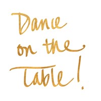 Dance on the Table Fine Art Print