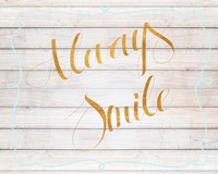 Always Smile Fine Art Print