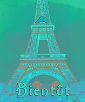 A Bientot Eiffel Tower Fine Art Print