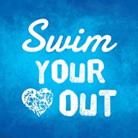 Swim Your Heart Out - Blue Fine Art Print