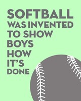 Softball Quote - Grey On Mint Fine Art Print