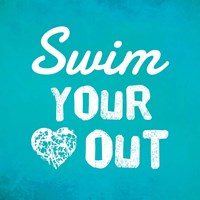 Swim Your Heart Out - Teal Fine Art Print