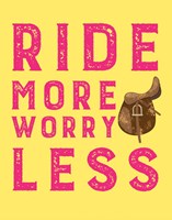 Ride More Worry Less - Yellow Fine Art Print