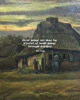 Great Things -Van Gogh Quote 6 Fine Art Print