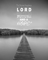 Jeremiah 29:11 For I know the Plans I have for You (Lake House Black & White) Fine Art Print