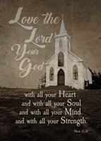 Mark 12:30 Love the Lord Your God (Church) Fine Art Print