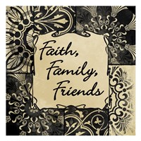Faith Family Friends Fine Art Print