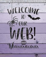 Welcome to Our Web Framed Print