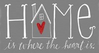 Home is Where the Heart Is Fine Art Print
