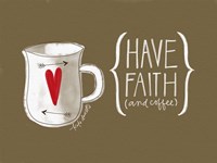 Faith and Coffee Framed Print