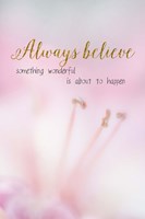 Always Believe Fine Art Print