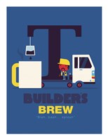 Builders Brew Fine Art Print