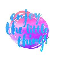 Enjoy the Little Things 2 Fine Art Print