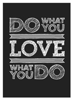 Do What You Love Fine Art Print