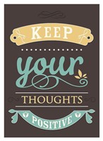 Keep Your Thoughts Fine Art Print
