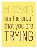 Mistakes Are the proof Fine Art Print