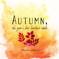 Autumn, the Year's Last Loveliest Smile Fine Art Print