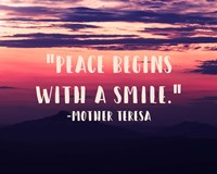 Peace Begins With a Smile - Mother Teresa Quote Fine Art Print