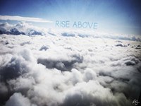 Rise Above Fine Art Print