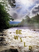 Be Wild Fine Art Print