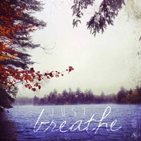 Just Breathe Fine Art Print