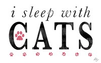 I Sleep with Cats Fine Art Print