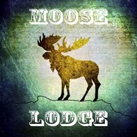 Lodge Moose Lodge Fine Art Print